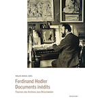 Ferdinand Hodler: document inédits